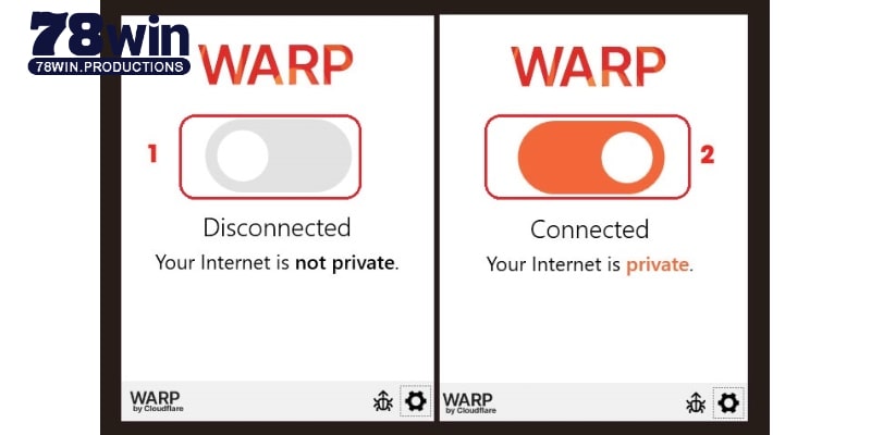 1.1.1.1 Là Gì? Giải Pháp Tối Ưu Hoá Mạng Cùng Nhà Cái 78WIN 7 Bật công tắc WARP để kích hoạt